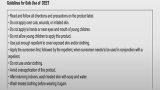 Guidelines for Safe Use of DEET
 