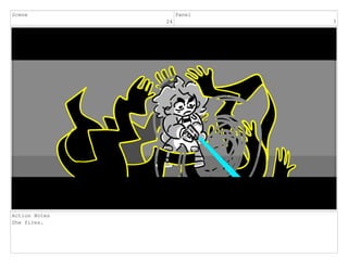 Scene
24
Panel
3
Action Notes
She fires.
 