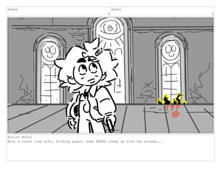 Scene
4
Panel
4
Action Notes
With a sound like soft, folding paper, some HANDS creep up from the window...
 