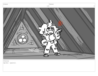 Scene
13
Panel
5
Dialog
Spike: [pants]
 