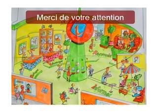 Merci de votre attention
 