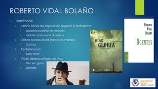 ROBERTO VIDAL BOLAÑO
1. Temáticas:
1. Crítica social de inspiración popular e simbolismo
1. Laudamuco señor de ningures
2. Ladaíña pola morte do Meco
2. Crítica sociocultural (neocostumismo)
1. Cochos
3. Realismo suxo
1. Saxo tenor
4. Visión desencantada da vida
1. Días sen gloria
2. Doentes
 