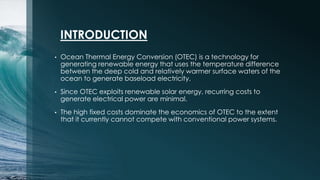 Ocean Thermal Energy Conversion | PPTX