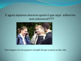 O TelemóVel E A Sua EvoluçãO