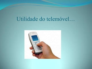 O TelemóVel E A Sua EvoluçãO