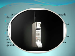 O TelemóVel E A Sua EvoluçãO