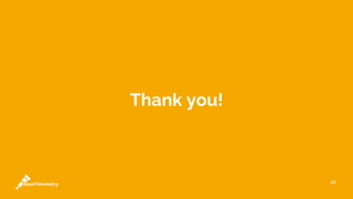 44
Thank you!
 