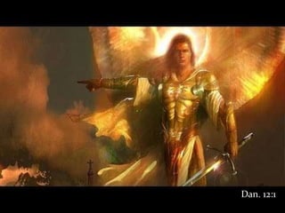 Dan. 12:1
 