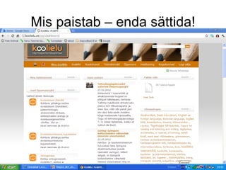 Mis paistab – enda sättida!
 
