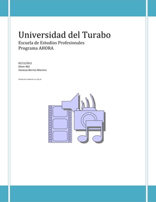 Universidad del Turabo
Escuela de Estudios Profesionales
Programa AHORA


02/11/2012
Otem 402
Vanessa Berríos Marrero


Ilustración tomada de un clip art
 