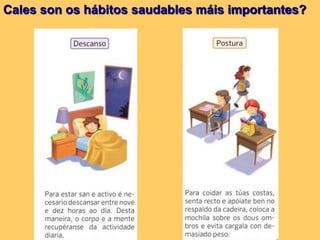 Cales son os hábitos saudables máis importantes?
 