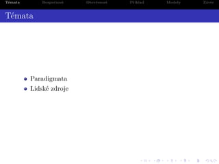 .
.
.
.
.
.
.
.
.
.
.
.
.
.
.
.
.
.
.
.
.
.
.
.
.
.
.
.
.
.
.
.
.
.
.
.
.
.
.
.
Témata Bezpečnost Otevřenost Příklad Model...