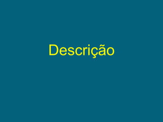 Descrição