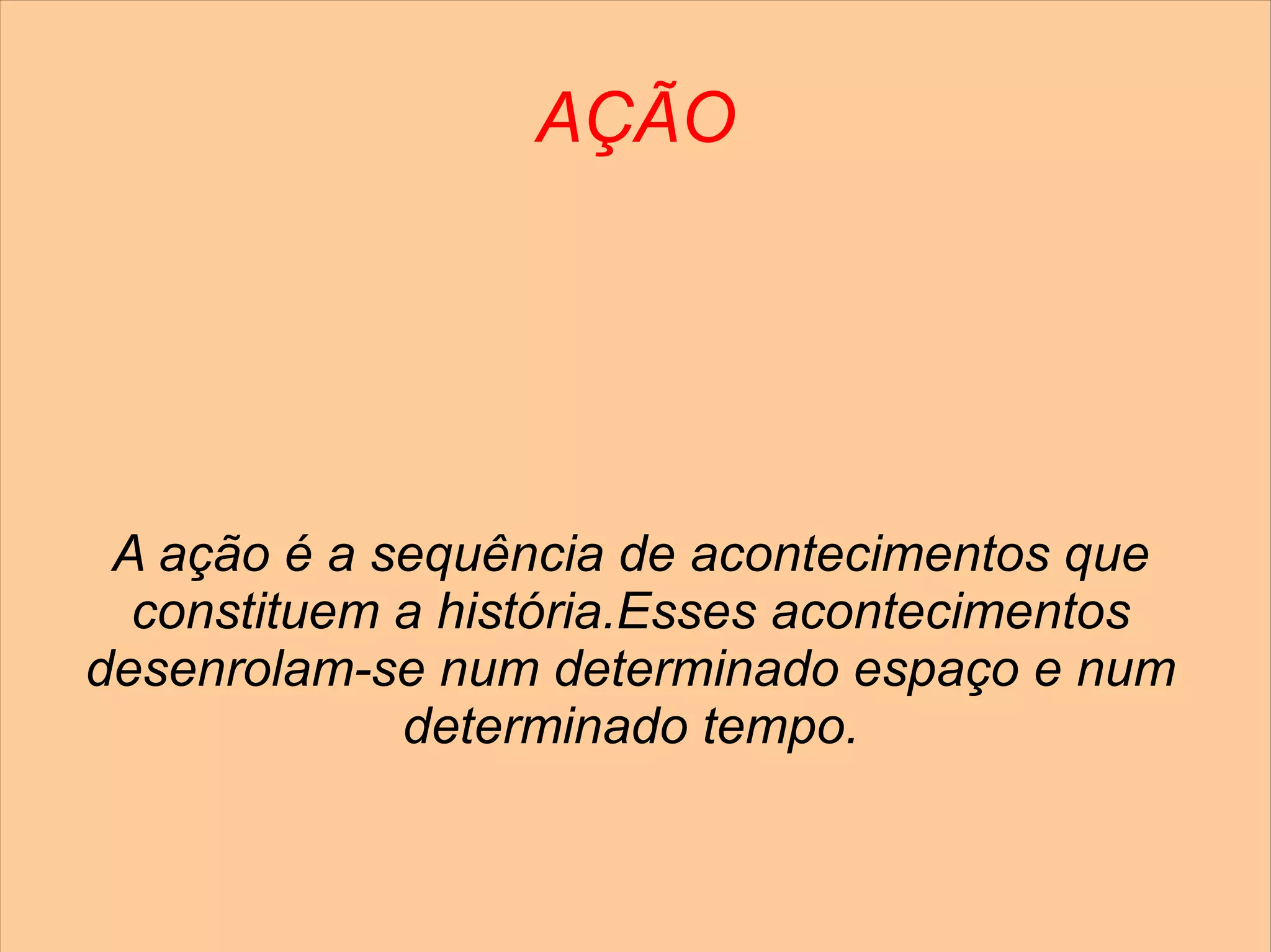 NARRADOR Não se deve confundir o narrador com o autor da obra. 