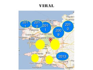 VIRAL


201   201
                   201
 1     0 201
          1    200  0
                9




                2013
 