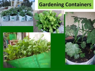 Gardening Containers
 