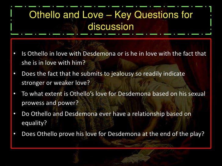 evaluating othellos deep love for desdemona in the play othello Amartya sen on ethics and economics home documents amartya sen on ethics and economics. evaluating othellos deep love for desdemona in the play othello Amartya sen on ethics and economics home documents amartya sen on ethics and economics.