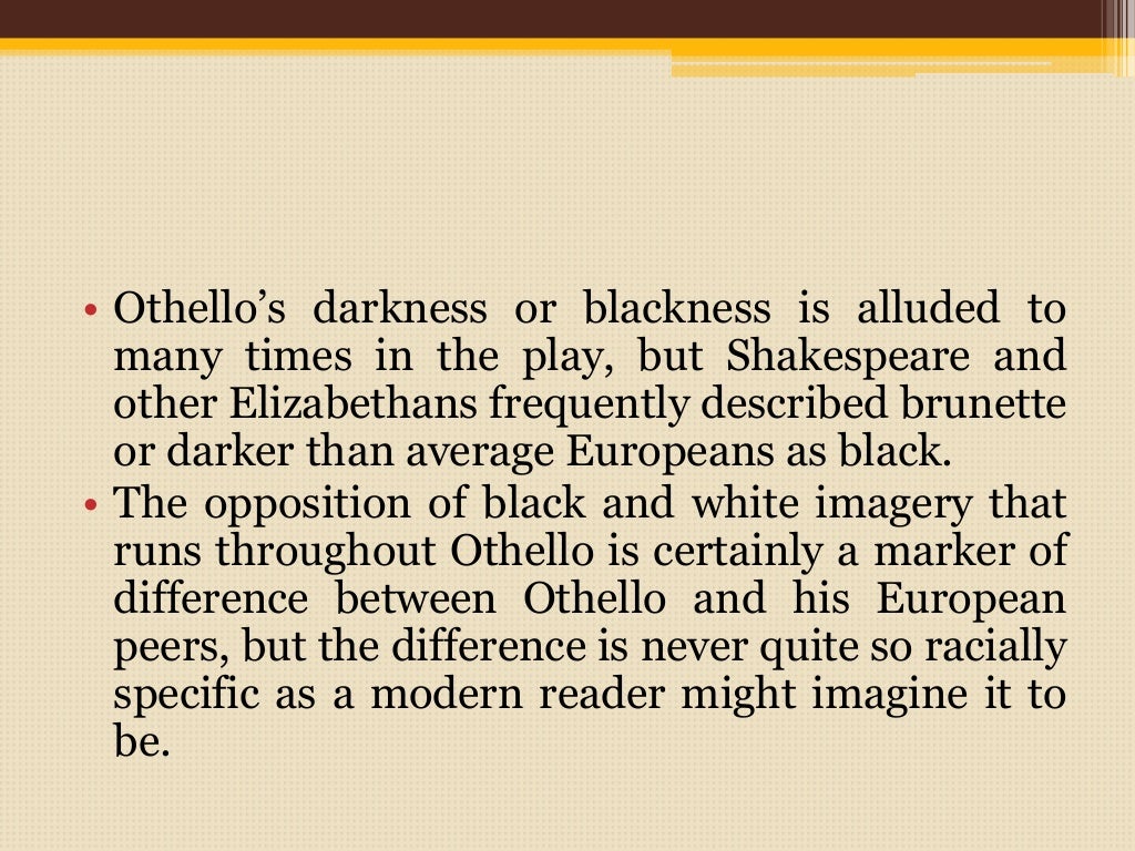 Racism in Othello William Shakespeare