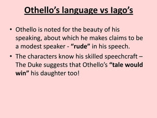 compare and contrast othello and iago