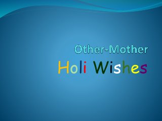 Holi Wishes
 