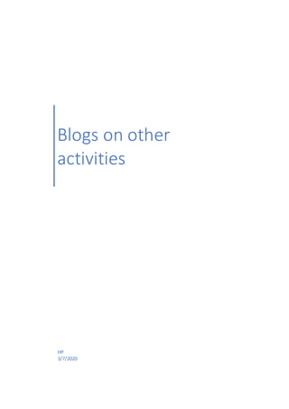 Blogs on other
activities
HP
3/7/2020
 