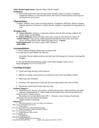 Other Health Impairments: Danielle Hillas, Patrick Gardner
  Definition:
     S Other health impairment means having limit...