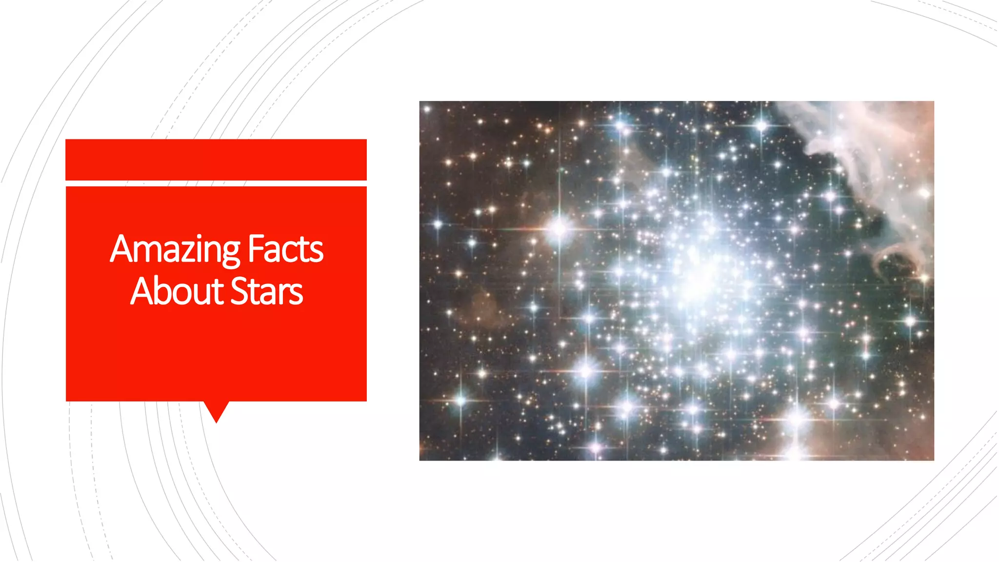 AmazingFacts
AboutStars
 