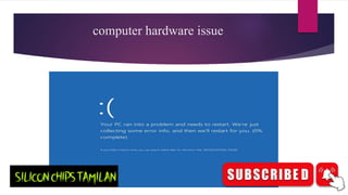 computer hardware issue
 