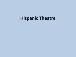Hispanic Theatre
 