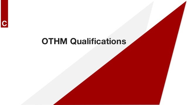 OTHM Qualifications
C
 