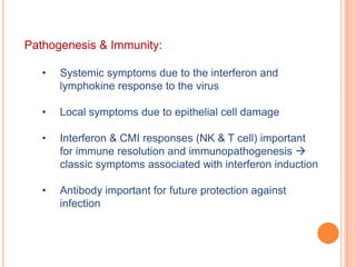 Interacts with nucleocapsid & envelope  promotes assemblyMembrane protein (M2)Forms membrane channel