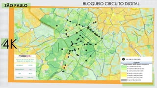 1 SEMANA
BLOQUEIO CIRCUITO DIGITAL
4K
60 FACES DIGITAIS
4K
TECNO
LO
G
IA
SÃO PAULO
ALCANCE 13,33%
FREQUÊNCIA 3,66
TRP 48,73
IMPACTOS 4.681.432
População do Target de São Paulo
(9.606.050 AS ABCDE 15+)
 
