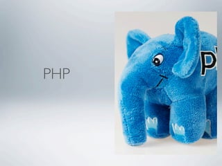 PHP
 