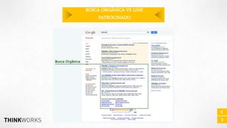 BUSCA ORGÂNICA VS LINK
PATROCINADO

 