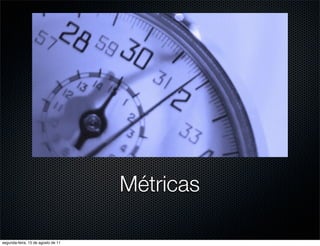 Métricas

segunda-feira, 15 de agosto de 11
 