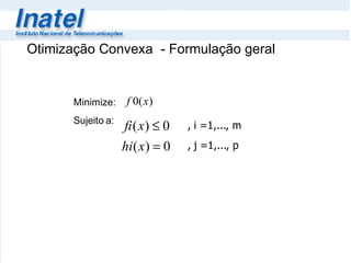 Otimização Convexa  - Formulação geral 