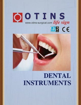 Otins dental instruments