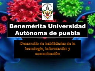 Benemérita Universidad
Autónoma de puebla

 