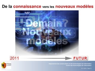 De la  connaissance   vers les   nouveaux modèles 