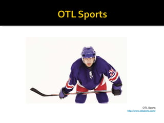 OTL Sports http://www.otlsports.com/ 