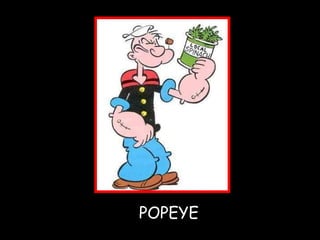 POPEYE 