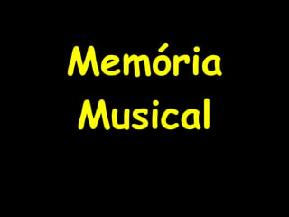 Memória Musical 
