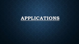 APPLICATIONS
 