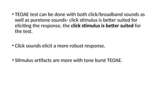 otoacoustic emission oascjcsjcajcajdajde.pptx