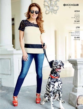 AO04
Blusa
con encaje
03 Natural
CH, ME, GR, XG
Poliéster
$ 249
PC1018373
LT91
Jeans
entubado
01 Blanco, 09 Marino
3, 5, 7, 9, 11, 13
Algodón spandex
$ 499
PC6336748
124
 