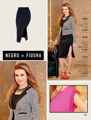 NEGRO + FIUSHA
HF32
Saco
10 Negro
CH, ME, GR, XG
Poliéster rayón
spandex
$ 369
PC7727164
CC31
Playera
con tirantes ajustables
01 Blanco, 09 Marino,
10 Negro, 12 Rojo, 24
Verde Pistache, 37 Khaki,
56 Azul Francia, 78 Acid
Green
CH, ME, GR, XG
Poliéster spandex
$ 79
PC2105866
QT28
Falda
“midi tubo”
con abertura
10 Negro
CH, ME, GR, XG
Poliéster spandex
$ 199
PC7914650
54
 