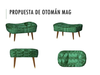 PROPUESTA DE OTOMÁN MAG
 