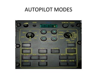 AUTOPILOT MODES
 