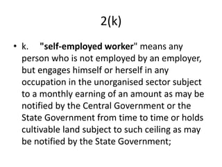 Unorganised workers social_security_act_2008