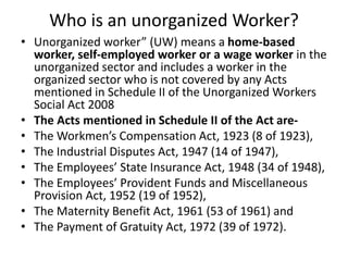 Unorganised workers social_security_act_2008